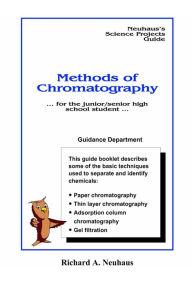 Title: Methods of Chromatography, Author: Richard A. Neuhaus