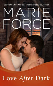 Title: Love After Dark (Gansett Island Series #13), Author: Marie Force