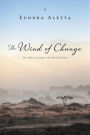 The Wind of Change: The Wind of Change is the Wind of Chance
