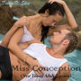 Miss Conception (New Young Adult Version)