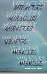 Title: MIRACLES SIX, Author: Seabrun Hunter