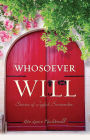 WHOSOEVER WILL