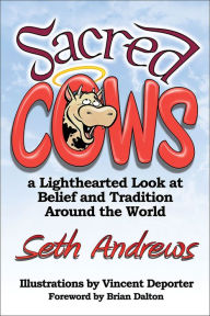 Title: Sacred Cows, Author: Seth Andrews