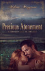 Precious Atonement (A Companion Novel to Come Back)
