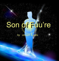 Title: Son Of Fuu're, Author: Joseph EVANS