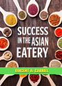 Success In the Asian Eatery