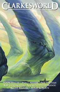 Title: Clarkesworld Magazine Issue 106, Author: Sam J. Miller