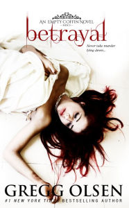 Betrayal (An Empty Coffin Novel, 2)