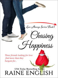 Title: Chasing Happiness, Author: Raine English