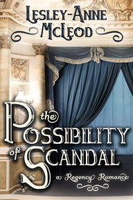 Title: The Possibility of Scandal, Author: Lesley-Anne McLeod