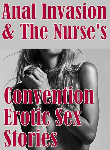 Anal Invasion Hentai - Erotic: Big Boobs Oral Rubber Ducky Anal Invasion & The Nurse's Convention  Erotic Sex Stories ( sex, porn, fetish, bondage, oral, anal, ebony, hentai,  ...
