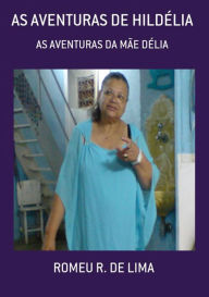Title: As Aventuras De HildElia, Author: Romeu R. De Lima