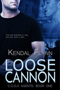 Title: Loose Cannon, Author: Kendal Flynn