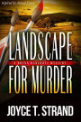 Landscape for Murder: A Brynn Bancroft Mystery