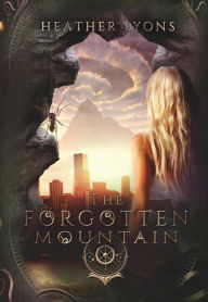 Title: The Forgotten Mountain, Author: Heather Lyons