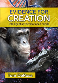 Title: Evidence for Creation, Author: Tom DeRosa