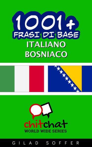 1001+ frasi di base italiano - bosniaco