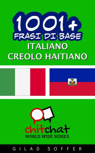 1001+ frasi di base italiano - creolo haitiano