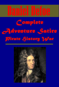 Title: Daniel Defoe 23- Life and Adventures of Robinson Crusoe A Journal of the Plague Year Moll Flanders General History of the Pyrates Devil Fortunate Mistress An Essay Upon Projects Captain Singleton Plague in London English Tradesman John Sheppard Memoirs, Author: Daniel Defoe