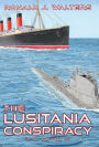 The Lusitania Conspiracy