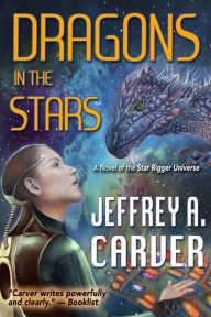 Title: Dragons in the Stars, Author: Jeffrey A. Carver
