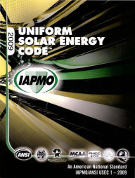 Title: IAPMO USEC (2009): Uniform Solar Energy Code, Author: International Association of Plumbing and Mechanical Officials