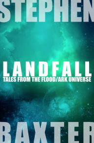 Title: Landfall, Author: Stephen Baxter