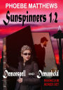 Sunspinners 1,2