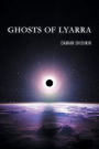 Ghosts of Lyarra