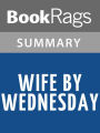 Wife by Wednesday by Catherine Bybee l Summary & Study Guide