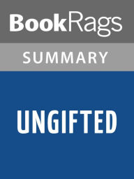 Title: Ungifted by Gordon Korman l Summary & Study Guide, Author: BookRags