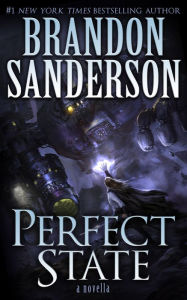 Title: Perfect State, Author: Brandon Sanderson