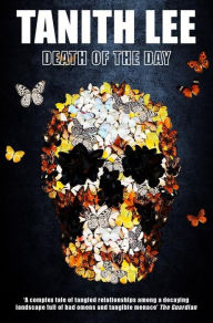 Title: Death of the Day, Author: Tanith Lee