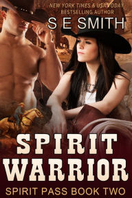 Title: Spirit Warrior, Author: S.E. Smith
