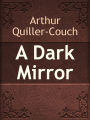 A Dark Mirror