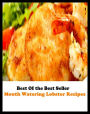 Best of the best seller Mouth Watering Lobster Recipes(bread, cooking, cuisine, drink,fare, feed, foodstuff, meal, meat, snack, aliment)