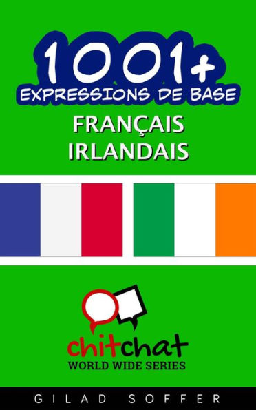 1001+ Expressions de Base Français - irlandais