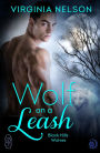 Wolf on a Leash (Werewolf Shifter Romance)