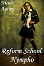 Reform School Nympho