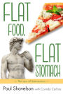 Flat Food, Flat Stomach: The Law of Subtraction
