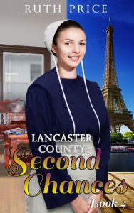 Title: Lancaster County Second Chances 4, Author: Ruth Price