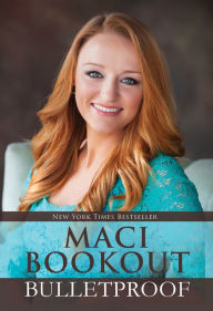 Title: Bulletproof, Author: Maci Bookout