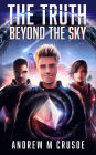 The Truth Beyond the Sky