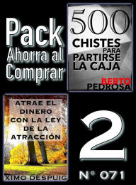 Title: Pack Ahorra al Comprar 2 (N 071): Atrae el dinero con la ley de la atraccion & 500 Chistes para partirse la caja, Author: Ximo Despuig