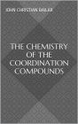 The Chemistry of the Coordination Compounds