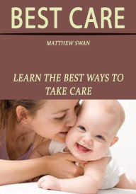 Title: Best Care, Author: Matthew Swan