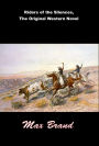 Riders of the Silences, The Original Western Novel