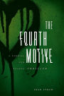 The Fourth Motive (Farrell and Kearns Series #2)