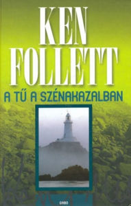Title: A tu a szénakazalban (Eye of the Needle), Author: Ken Follett