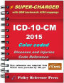 2015 Supercharged ICD-10-CM Classification of Diseases and Injuries